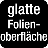 Folienoberfläche: glatt