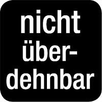 Nicht überdehnbar